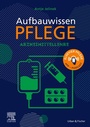 Bild: Aufbauwissen Pflege Arzneimittellehre - Urban & Fischer