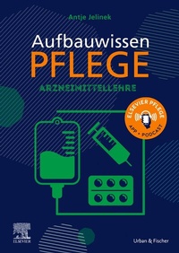 Abbildung von: Aufbauwissen Pflege Arzneimittellehre - Urban & Fischer