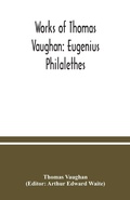 Cover: Works of Thomas Vaughan - ALPHA EDITION