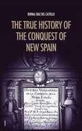 Cover: The True History of the Conquest of New Spain - FV Editions