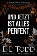 Cover: Und jetzt ist alles perfekt (F&uuml;r Immer, #36) - F&uuml;r Immer