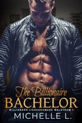 Cover: The Billionaire Bachelor: Milliard&auml;r Liebesromane (Malstrom, #1) - Malstrom
