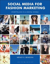 Abbildung von: Social Media for Fashion Marketing - Bloomsbury Visual Arts