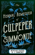 Cover: The Herbal Remedies of Culpeper and Simmonite - Nature's Medicine - Read Books Ltd.