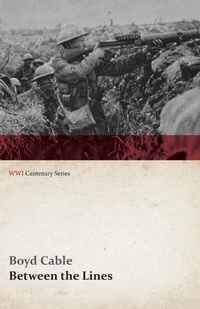 Enlarge image Cover: Between the Lines (WWI Centenary Series) - Read Books Ltd.