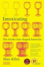 Cover: Intoxicating - Thames & Hudson Australia Pty Ltd
