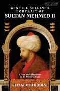 Cover: Gentile Bellini's Portrait of Sultan Mehmed II - I.B. Tauris
