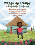 Cover: Fresh as a Daisy - English Nature Idioms (Burmese-English) - Language Lizard Bilingual Idioms Series