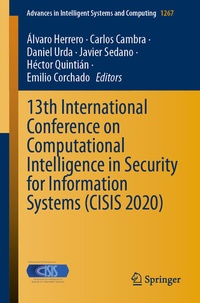 Abbildung von: 13th International Conference on Computational Intelligence in Security for Information Systems (CISIS 2020) - Springer