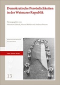 Cover: Demokratische Pers&ouml;nlichkeiten in der Weimarer Republik - Franz Steiner Verlag