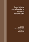 Cover: International Encyclopedia of Men and Masculinities - Routledge