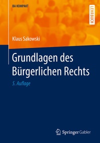 Abbildung von: Grundlagen des Bürgerlichen Rechts - Springer Gabler