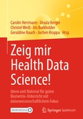 Cover: Zeig mir Health Data Science! - Springer Spektrum