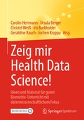 Cover: Zeig mir Health Data Science! - Springer Spektrum