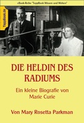 Cover: Die Heldin des Radiums - BoD E-Short