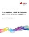 Cover: Lehre, Forschung, Transfer & Management - Beitr&auml;ge aus der Fakult&auml;t Wirtschaft der DHBW Stuttgart - Books on Demand