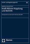 Cover: Kraft-W&auml;rme-Kopplung und Beihilfe - Nomos