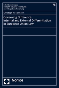 Abbildung von: Governing Difference: Internal and External Differentiation in European Union Law - Nomos