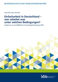 Cover: Einfacharbeit in Deutschland - wer arbeitet was und unter welchen Bedingungen? - Verlag Barbara Budrich