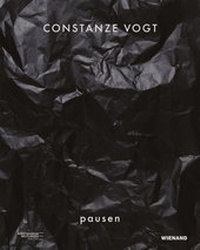 Abbildung von: Constanze Vogt. pausen - Wienand