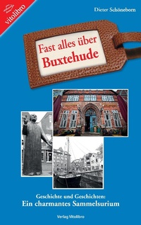 Abbildung von: Fast alles über Buxtehude - vitolibro Vito von Eichborn