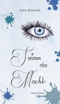 Abbildung von: Tränen der Macht - Geheimnis Elfania - myMorawa von Dataform Media GmbH