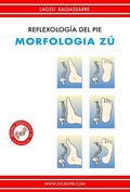 Cover: Reflexolog&iacute;a del pie - Morfologia Z&uacute; - Zu Center