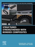 Cover: Structures Strengthened with Bonded Composites - Woodhead Publishing