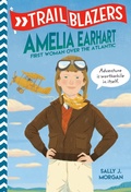 Cover: Trailblazers: Amelia Earhart - Random House Books for Young Readers