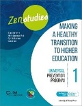 Cover: Zenstudies 1: Making a Healthy Transition to Higher Education - Facilitator's Guide and Participant's Workbook - University of Ottawa Press