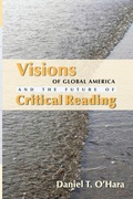 Cover: Visions of Global America and the Future of Critical Reading - Ohio State University Press