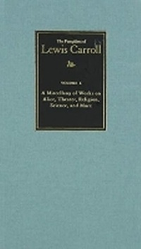 Enlarge image Cover: The Complete Pamphlets of Lewis Carroll Volume 6 - Carroll (Lewis) Society of North America