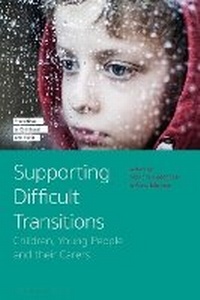Enlarge image Cover: Supporting Difficult Transitions - Bloomsbury Academic