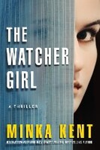 Enlarge image Cover: The Watcher Girl - Thomas & Mercer