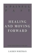 Cover: Painful Past, A - P & R Publishing Co (Presbyterian & Reformed)