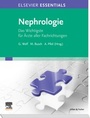 Cover: ELSEVIER ESSENTIALS Nephrologie eBook - Urban & Fischer