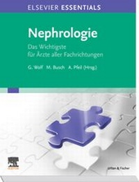 Enlarge image Cover: ELSEVIER ESSENTIALS Nephrologie eBook - Urban & Fischer