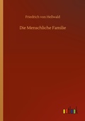 Cover: Die Menschliche Familie - Outlook Verlag