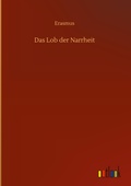 Cover: Das Lob der Narrheit - Outlook Verlag