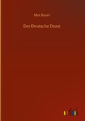 Cover: Der Deutsche Durst - Outlook Verlag