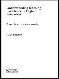 Enlarge image Cover: Understanding Teaching Excellence in Higher Education - Routledge