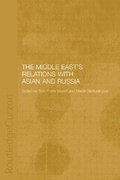 Cover: The Middle East's Relations with Asia and Russia - Routledge