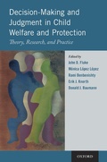 Cover: Decision-Making and Judgment in Child Welfare and Protection - OUP eBook