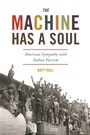 Cover: The Machine Has a Soul - Princeton University Press