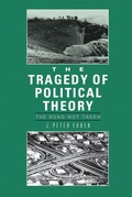 Cover: The Tragedy of Political Theory - Princeton University Press