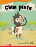 Cover: Chim pinta - Teacher Created Materials, Inc