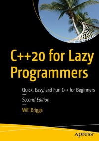 Enlarge image Cover: C++20 for Lazy Programmers - APress