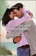 Cover: The Doctor and the Matchmaker - Harlequin