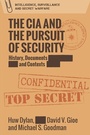 Cover: CIA and the Pursuit of Security - Edinburgh University Press
