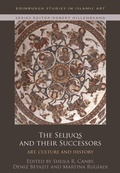 Cover: Seljuqs and their Successors - Edinburgh University Press